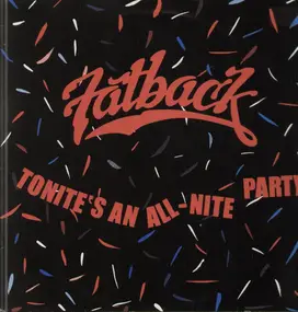 Fatback - Tonight's An All-Nite Party