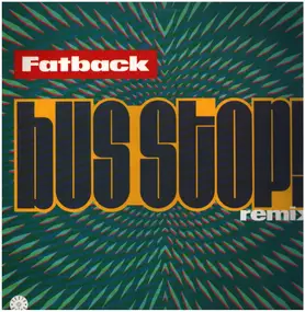 Fatback - (Are You Ready) Do The Bus Stop
