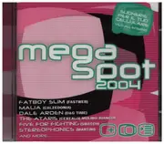 CD - Fatboy Slim / Malia / Dale Arden a.o. - Mega Spot 2004