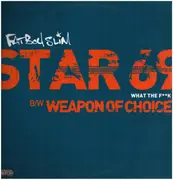 12inch Vinyl Single - Fatboy Slim - Star 69 (What The F**k)  / Weapon Of Choice