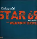 12inch Vinyl Single - Fatboy Slim - Star 69 (What The F**k)  / Weapon Of Choice