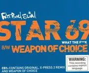 CD Single - Fatboy Slim - Star 69 (What The F**k) / Weapon Of Choice