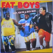 12inch Vinyl Single - Fat Boys - Baby, You're A Rich Man