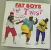 7inch Vinyl Single - Fat Boys - The Twist (+ Buffapella)