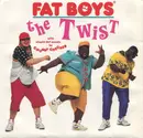 7inch Vinyl Single - Fat Boys - The Twist (Yo, Twist!) / The Twist (Buffapella)