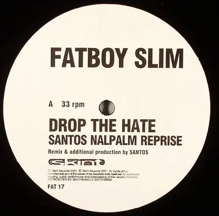 Fatboy Slim - Drop The Hate