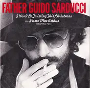 Father Guido Sarducci - I Won't Be Twisting This Christmas