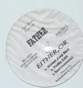 12inch Vinyl Single - Father - Either, Or - Still sealed