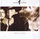 7inch Vinyl Single - Father Father - What Is A Soul