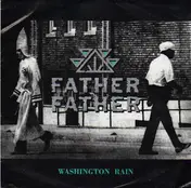 Father Father - Washington Rain