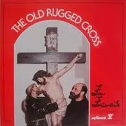 Father Francis - Volume V - The Old Rugged Cross