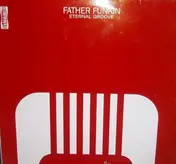 Father Funking - Eternal Groove