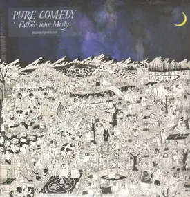 Father John Misty - Pure Comedy