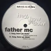 Father MC - Hey, How Ya Doin' (Remixes)