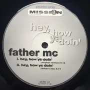 2 x 12inch Vinyl Single - Father MC - Hey, How Ya Doin' (Remixes)