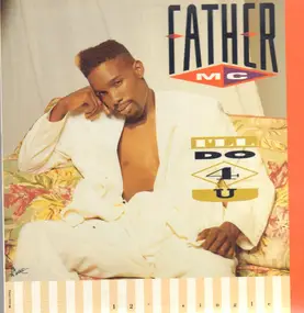 Father MC - I'll Do 4 U