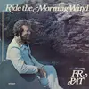 LP - Father Pat - Ride The Morning Wind