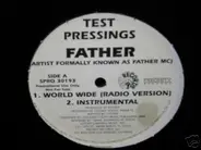 Father - World Wide / Give Me Love