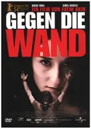 Fatih Akin / Birol Ünel / Sibel Kekilli a.o. - Gegen Die Wand