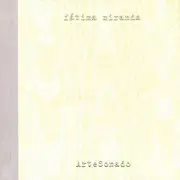 CD - Fátima Miranda - ArteSonado - Limited Edition Digibook