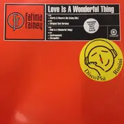 12inch Vinyl Single - Fatima Rainey - Love Is A Wonderful Thing