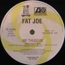 12inch Vinyl Single - Fat Joe - We Thuggin'