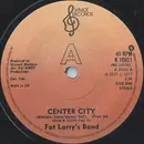 7inch Vinyl Single - Fat Larry's Band - Center City
