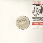 Fatlip - Here Comes The Lip / The Story Of Us