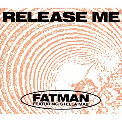 Fatman Featuring Stella Mae - Release Me (Steve Anderson Remix)