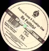 Fatman Scoop & Crooklyn Clan - Be Faithful