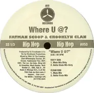 Fatman Scoop & Crooklyn Clan - Where U @?