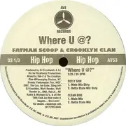 12inch Vinyl Single - Fatman Scoop & Crooklyn Clan - Where U @?