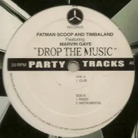 Fatman Scoop And Timbaland Featuring Marvin Gaye - Drop The Music