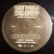 12inch Vinyl Single - Fatman Scoop Featuring Crooklyn Clan - Be Faithful