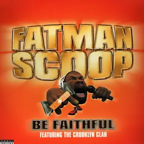 fatman scoop - Be Faithful
