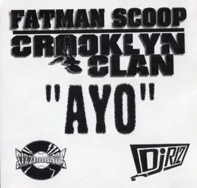 Fatman Scoop & Crooklyn Clan - Ayo