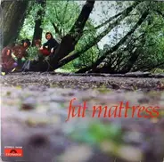 Fat Mattress - Fat Mattress