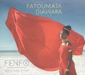 Fatoumata Diawara - Fenfo