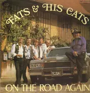Fats & His Cats - On The Road Again