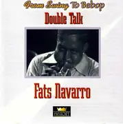 Double CD - Fats Navarro - Double Talk