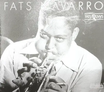 Fats Navarro - Fats Blows