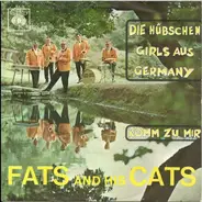 Fats And His Cats - Die Hübschen Girls Aus Germany