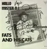 LP - Fats And His Cats - Hallo Mister D.J - SIGNED BY ALL MEMBERS!