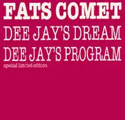 Fats Comet - Dee Jay's Dream
