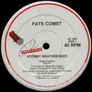 12inch Vinyl Single - Fats Comet - Stormy Weather - Still Sealed