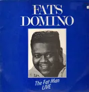 Fats Domino - The Fat Man Live