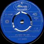 7inch Vinyl Single - Fats Domino - What's That You Got? / It's Never Too Late