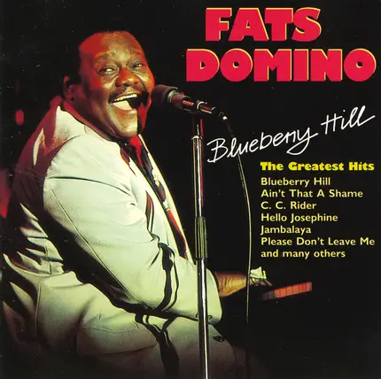 Fats Domino - Blueberry Hill (The Greatest Hits)