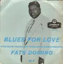 7inch Vinyl Single - Fats Domino - Blues For Love -Vol. 2 - Original UK EP