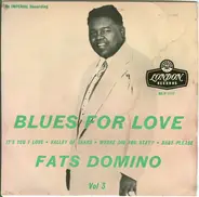 Fats Domino - Blues For Love Vol 3